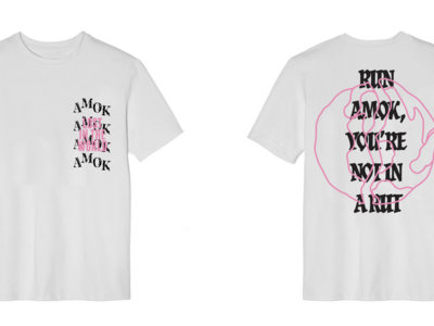 amok amok amok shirt