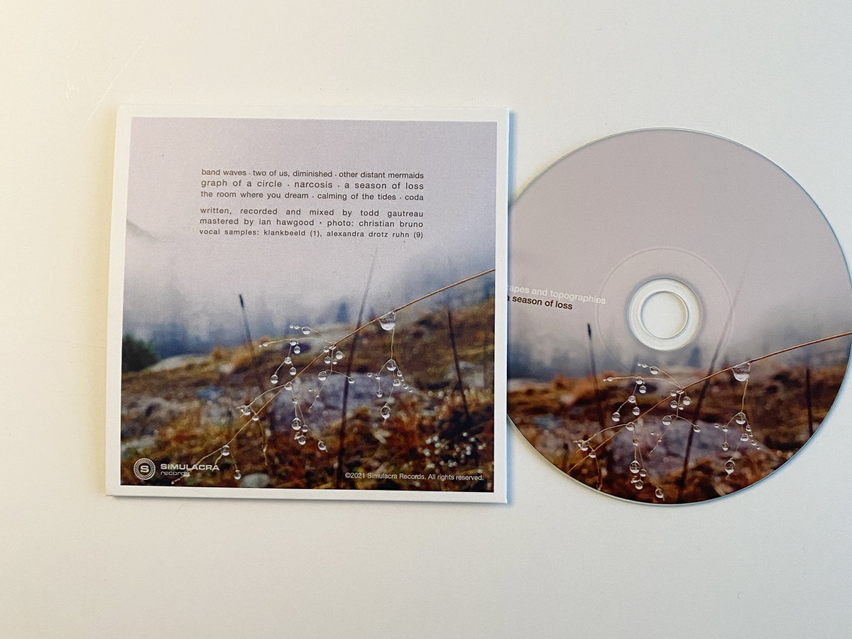 A Season of Loss Tapes and Topographies