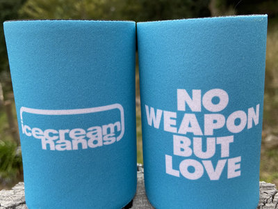 No Weapon But Love stubby holders main photo
