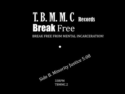 The Black Man's Music Collation for Justice (T.B.M.M.C) - Break Free - LIMITED EDITION 7" CLEAR VINYL main photo
