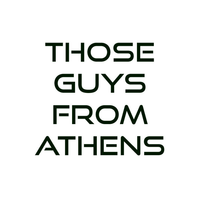Those Guys From Athens / Be What You Wanna Be EP Those Guys From Athens / Be What You Wanna Be EP