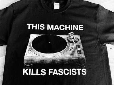 This machine kills... T-Shirt main photo