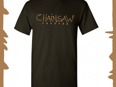 "Chainsaw Records" T main photo