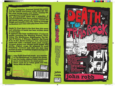 Death To Trad Rock: John Robb (Book) Signed main photo