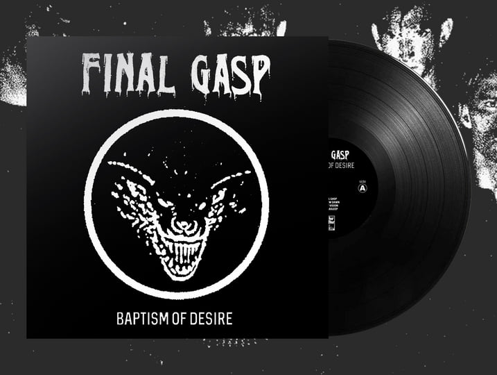 Baptism of Desire | Final Gasp | Regain Records