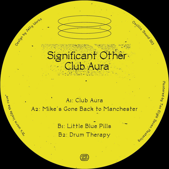Club Aura | Significant Other | Oscilla Sound