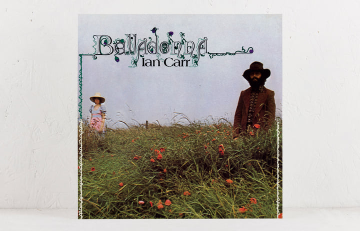 Ian Carr /Belladonna レコード Belladonna | Ian Carr | MR BONGO