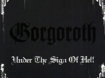 GORGOROTH "Under The Sign Of Hell" CD main photo