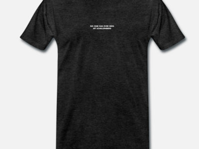 "No one has ever seen Jet Schillenberg" t-shirt main photo