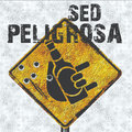 Sed Peligrosa image