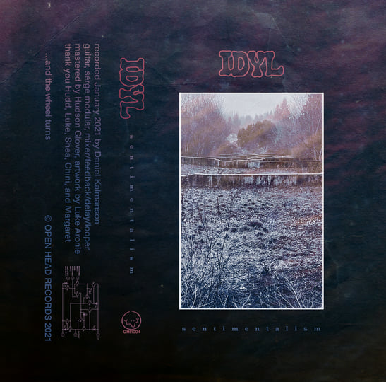 Sentimentalism | IDYL | Open Head Records