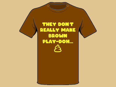 'The Play-Doh Song' T-shirt (Brown) main photo