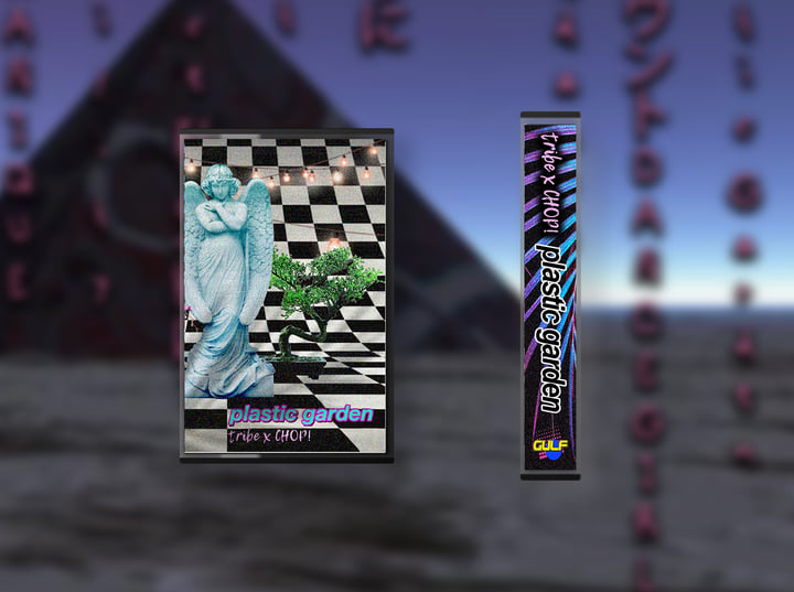 Plastic Garden | Tribe x CHOP! | Gulf Audio Company
