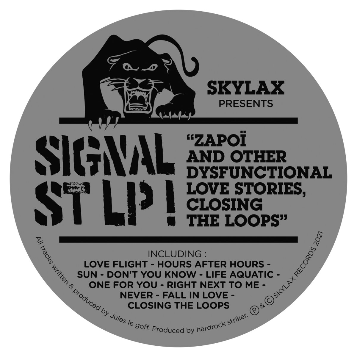 Zapoi And Other Dysfunctional Love Stories Closing The Loops Lp Signal St Skylax Records