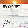 ARE YOU A COP? image