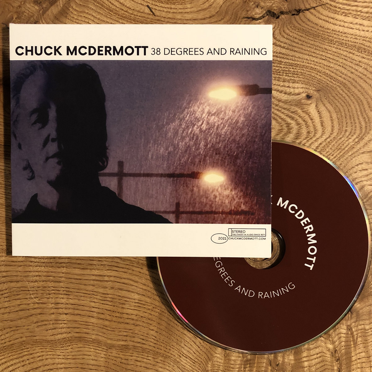 38 Degrees and Raining Chuck McDermott