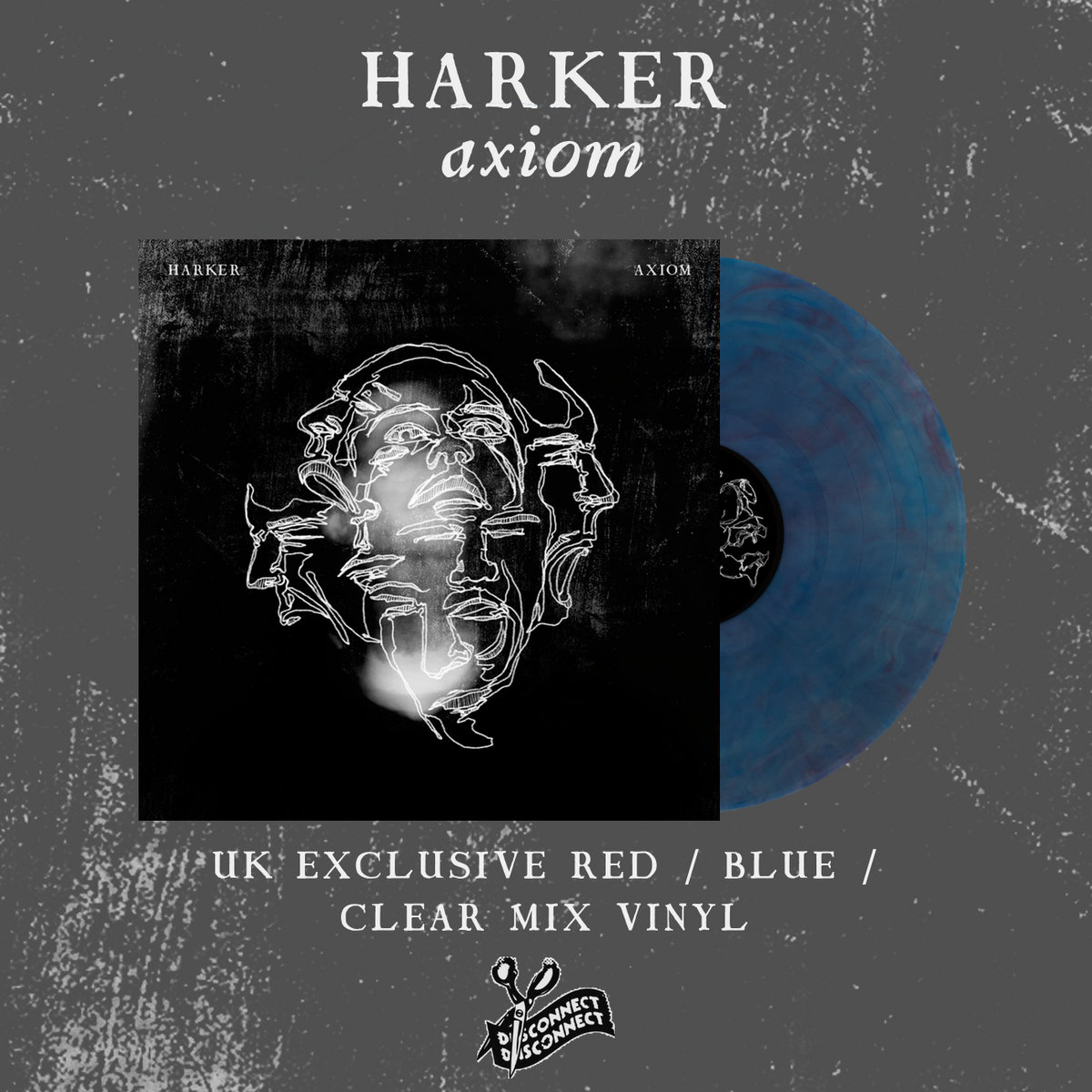 Axiom | Harker | Disconnect Disconnect Records