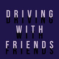 Driving WIth Friends image