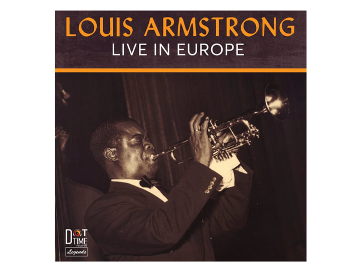 Live In Europe | Louis Armstrong | Dot Time Records
