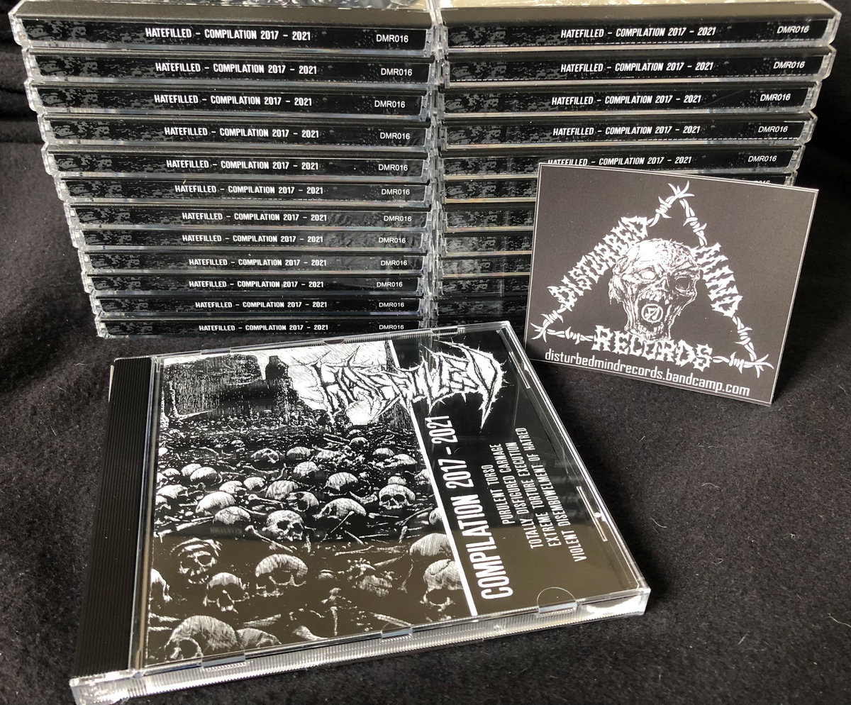 Hatefilled - Compilation 2017 - 2021 | Disturbed Mind Records