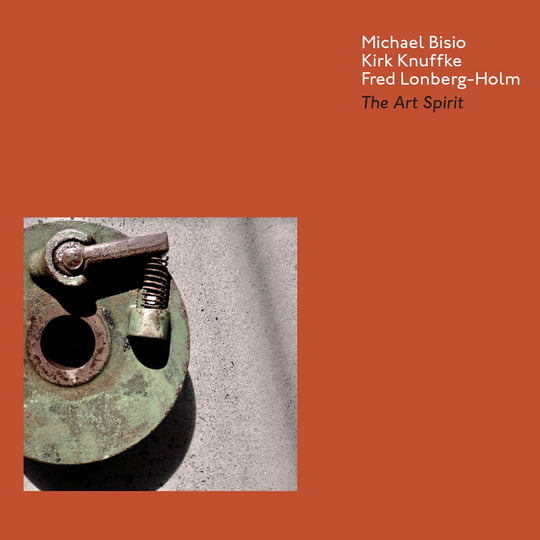 The Art Spirit | Michael Bisio/Kirk Knuffke/Fred Lonberg-Holm