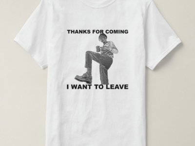 i want to leave t-shirt main photo