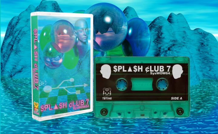SysWOW64 | Splash Club 7 | Tiger Blood Tapes