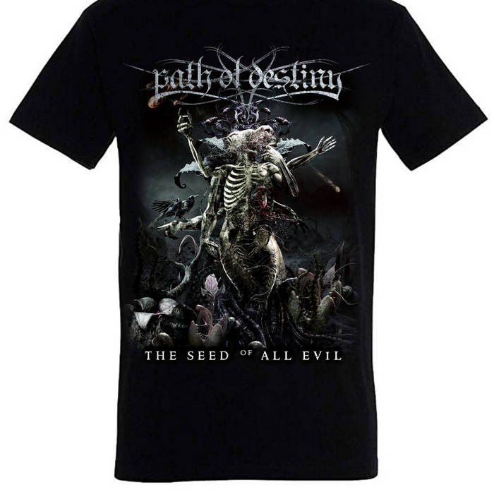 T-Shirt "The Seed of all Evil"
