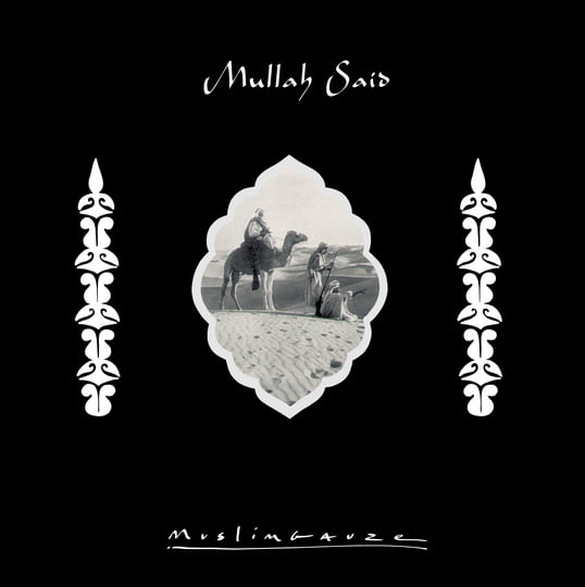 Mullah Said | Muslimgauze
