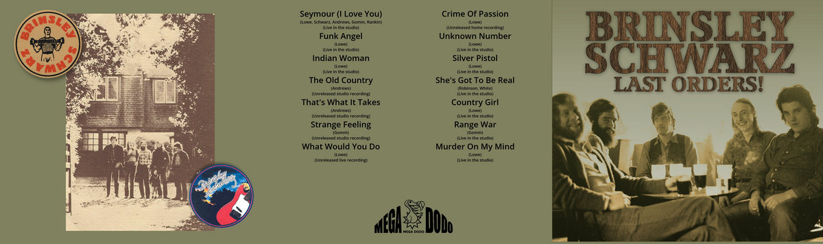 Last Orders! | Brinsley Schwarz | Mega Dodo