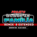 PROJETO BLACK IN FAMILIA REMIX EXTENDED image