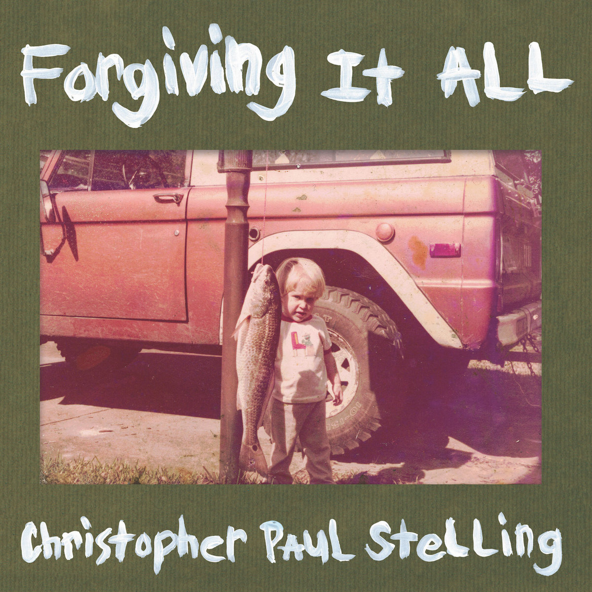 Forgiving It All | Christopher Paul Stelling