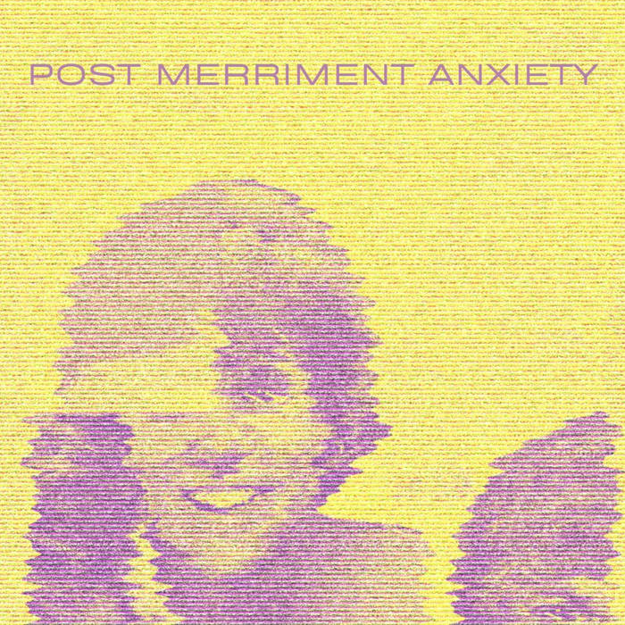 Post Merriment Anxiety cover