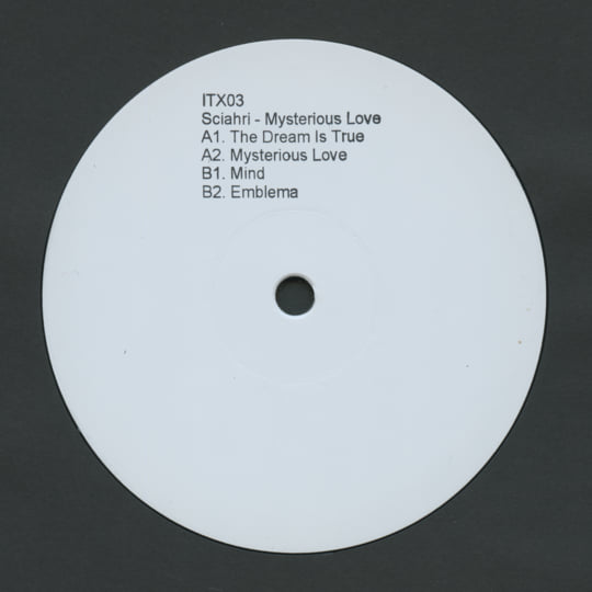 ITX03 Sciahri - Mysterious Love | Sciahri | ILIAN TAPE