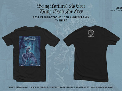 Pest Productions 15th Anniversary T-shirt，Asia size, Small than US/EU size！ main photo