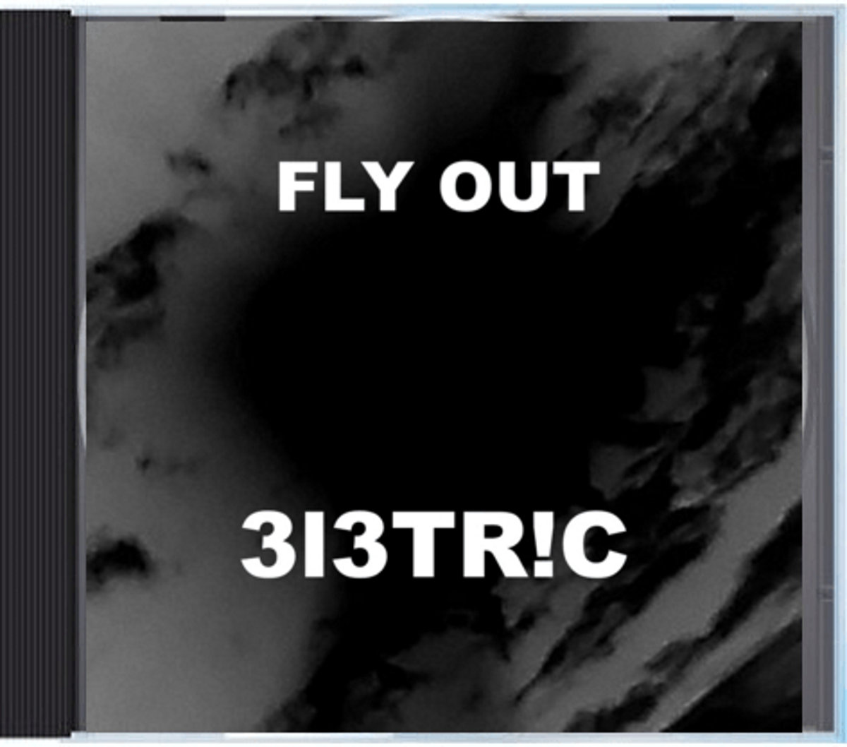 Flyt Out FLY OUT | 3l3TR!C