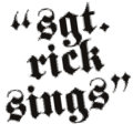 "sgt. rick sings" image