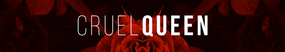 Cruel Queen — Photo