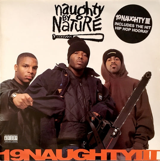 Naughty By Nature ‎– 19 Naughty III | Naughty by Nature