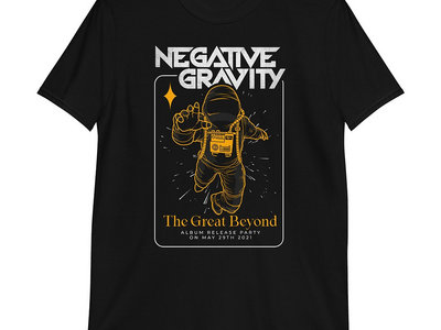 Negative Gravity "The Great Beyond Album Release Show" T-Shirt main photo