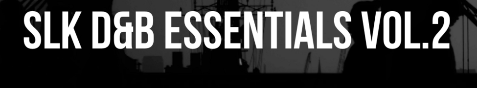 SLK D&B ESSENTIALS VOL.2 | Alex SLK