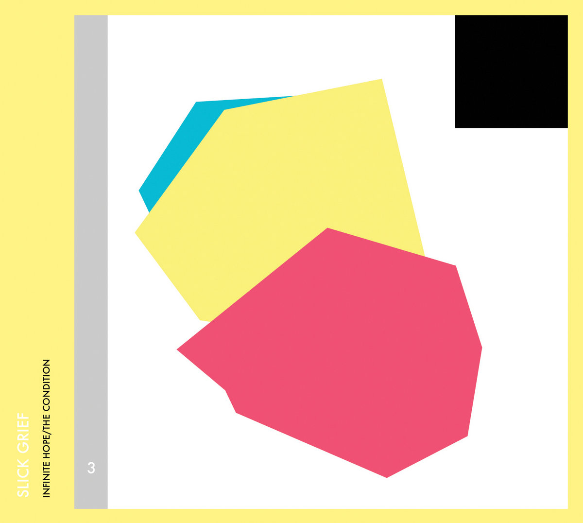Infinite Hope The Condition Slick Grief Pre Langue Records