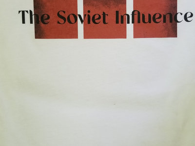 The Soviet Influence Logo T-Shirt main photo