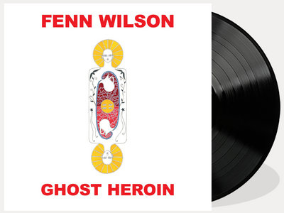 Fenn Wilson - Ghost Heroin - black vinyl main photo