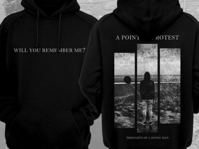 'Will you remember me?' hoodie main photo