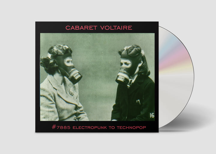 7885 (Electropunk to Technopop 1978-1985) | Cabaret Voltaire
