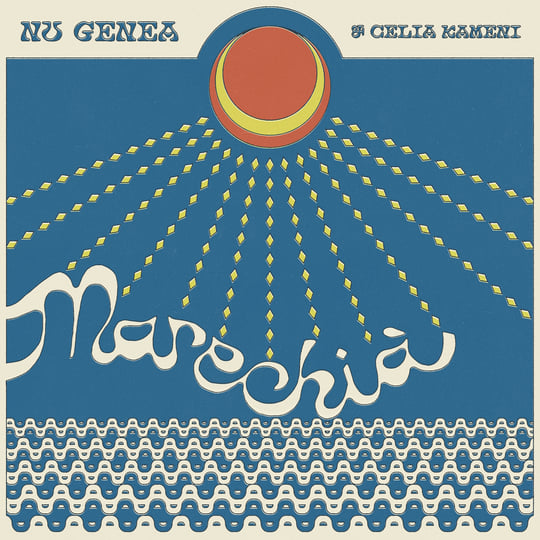 Marechià (with Célia Kameni) | Nu Genea