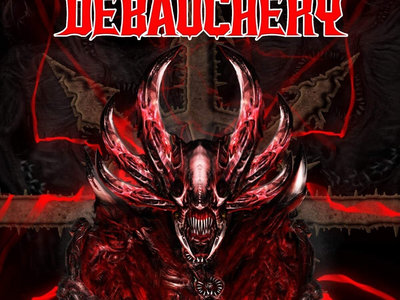 DEBAUCHERY - Monster Metal Digi-2CD main photo