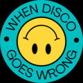When Disco Goes Wrong image