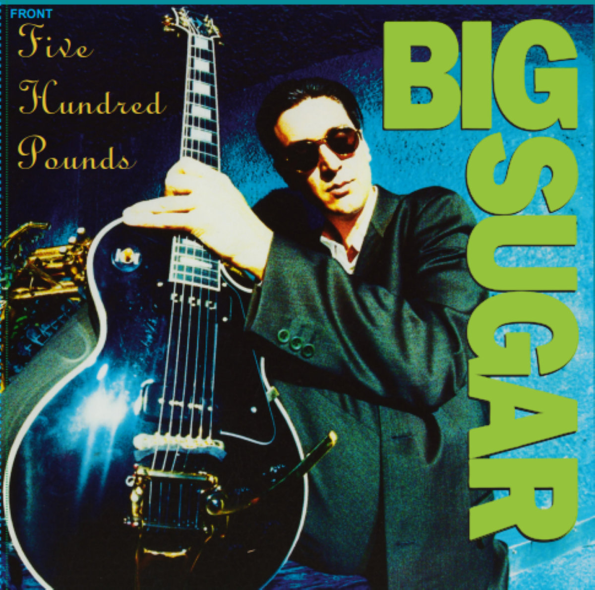 five-hundred-pounds-special-edition-album-big-sugar